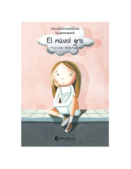 EL NÚVOL GRIS. COLECCIÓ EMOCIONS