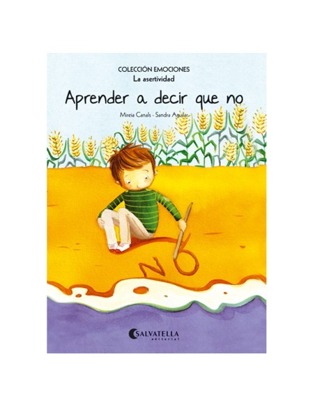 APRENDER A DECIR QUE NO. COLECCIÓN EMOCIONES