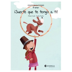 SUERTE QUE TE TENGO A TI. COLECCIÓN EMOCIONES