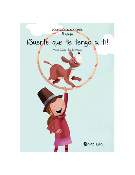 SUERTE QUE TE TENGO A TI. COLECCIÓN EMOCIONES