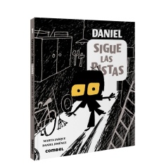 DANIEL SIGUE LAS PISTAS