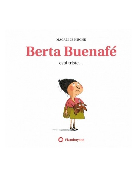 BERTA BUENAFÉ ESTÁ TRISTE...