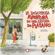 LA DESASTROSA AVENTURA DE UNA CÁSCARA DE PLÁTANO