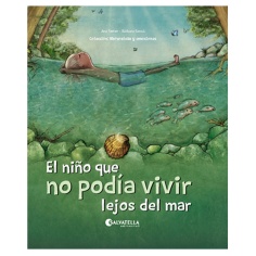 EL NIÑO QUE NO PODÍA VIVIR LEJOS DEL MAR