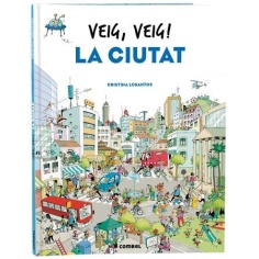 Veig, veig! La ciutat