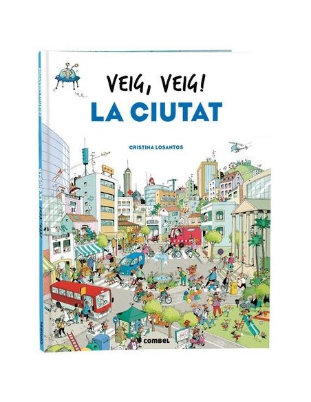 Veig, veig! La ciutat
