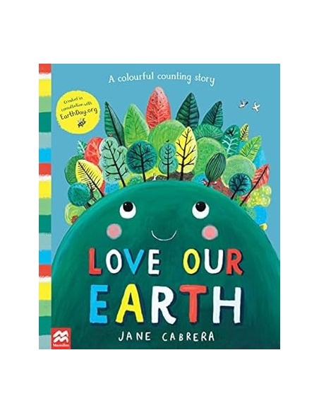 LOVE OUR EARTH: A COLORFUL COUNTING STORY