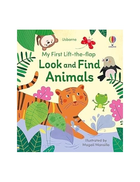 MY FIRST LIFT THE FLAP LOOK AND FIND ANIMALS