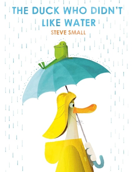 THE DUCK WHO DIDN´T LIKE WATER