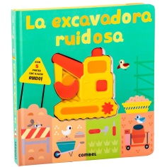 LA EXCAVADORA RUIDOSA