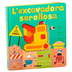 L'EXCAVADORA SOROLLOSA