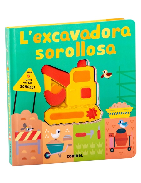 L'EXCAVADORA SOROLLOSA