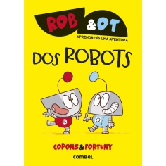 ROB & OT, DOS ROBOTS
