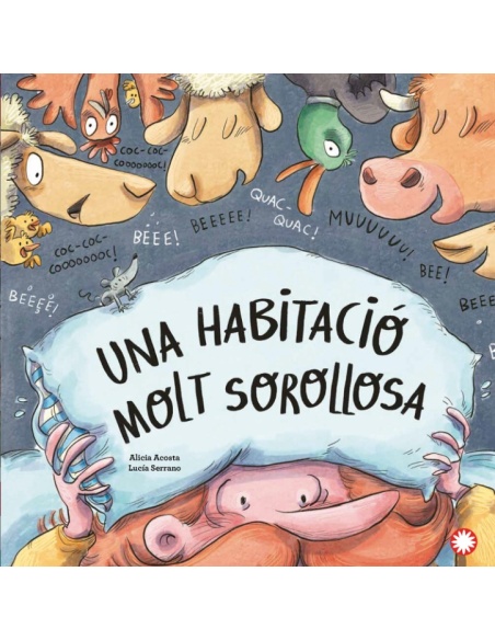 UNA HABITACIÓ MOLT SOROLLOSA