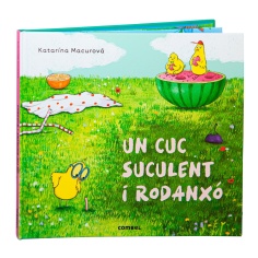 UN CUC SUCULENT I RODANXÓ
