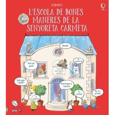 L'ESCOLA DE BONES MANERES DE LA SENYORETA CARMET