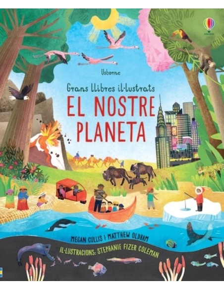 EL NOSTRE PLANETA: GRANS LLIBRES IL-LUSTRATS