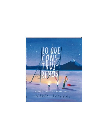 LO QUE CONSTRUIREMOS