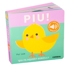 PIU! QUI FA AQUEST SOROLL? COMBEL