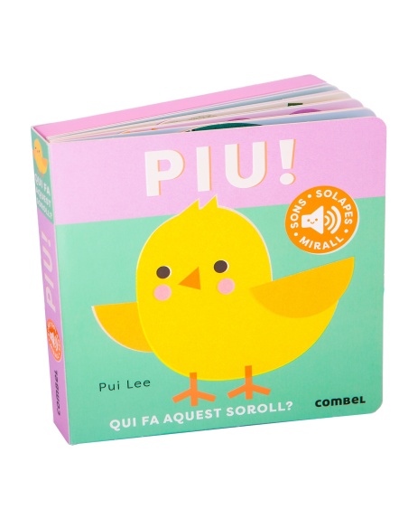 PIU! QUI FA AQUEST SOROLL? COMBEL
