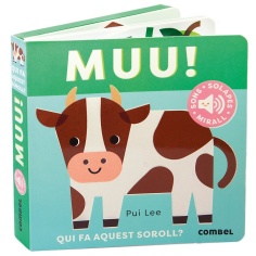 MUU! QUI FA AQUEST SOROLL? COMBEL