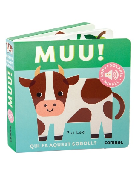 MUU! QUI FA AQUEST SOROLL? COMBEL