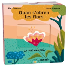 QUAN S´OBREN LES FLORS, LA PRIMAVERA COMBEL